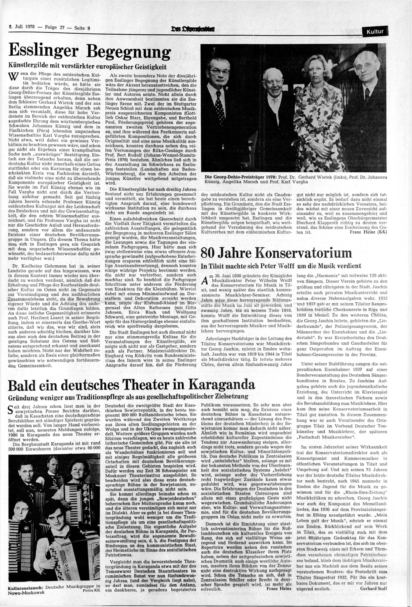 8. Juli 1978 Folge 27 Seite 9 Esslinger Begegnung Künstlergilde mit verstärkter europäischer Geistigkeit W enn die Pflege des ostdeutschen Kulturguts einer zusätzlichen Legitimität bedürfen würde, so