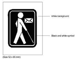 Zusätzlich kann die Sendung mit einem weißen Etikett mit nachfolgender Abbildung gekennzeichnet werden: Blindensendungen, für die keine zusätzlichen Leistungen in Anspruch genommen werden, sind