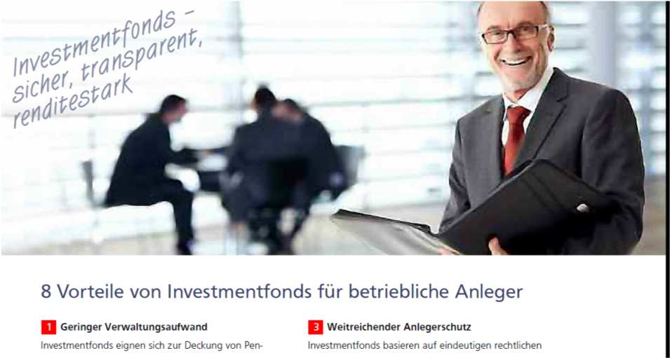 Allgemeine Vorteile von Investmentfonds im Betriebsvermögen Allgemeine Vorteile von Investmentfonds siehe BVI Broschüre 8 Vorteile von Investmentfonds im Betriebsvermögen 1.