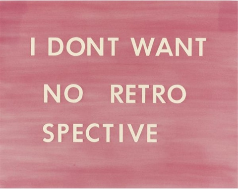 Ed Ruscha I don't want no retro spective 1979 - Pastel Sotheby's New York: Donnerstag, 15. Mai 2008 [Lot 248] Contemporary Art Day Auction Verkaufspreis: 3.961.