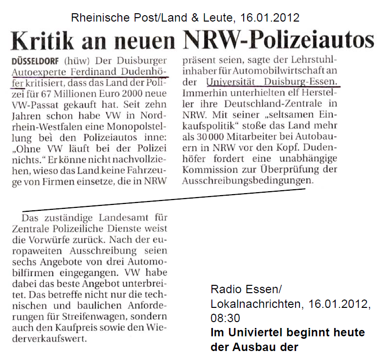 Auto-Experte kritisiert Monopol von VW bei der Polizei in NRW 16. Januar 2012 13:20 Uhr Duisburg/Düsseldorf (dapd).