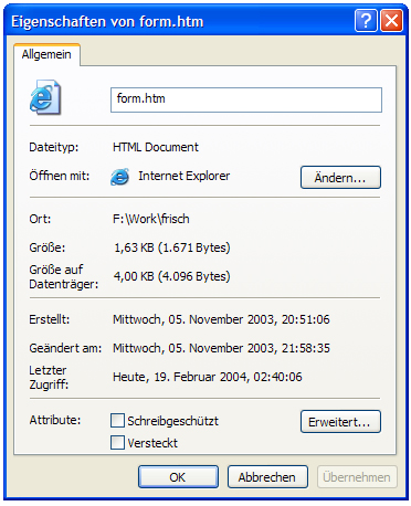 Der Windows Explorer Abbildung 76: Dateieigenschaften Neben dem Namen der Datei werden Informationen über die Art der Datei (im Beispiel: HTML-Dokument), darüber, welches Programm zum Öffnen der