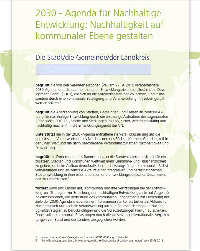 Kommunale Agenda2030 Resolution Ein möglicher kommunaler Ansatz: Die Musterresolution des Deutschen Städtetages und Rat der Gemeinden und Regionen Europas nutzen und Nachhaltigkeit