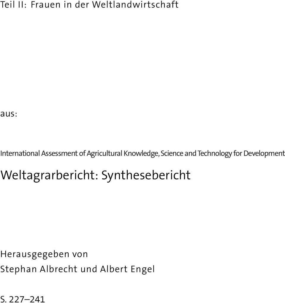 Science and Technology for Development Weltagrarbericht: