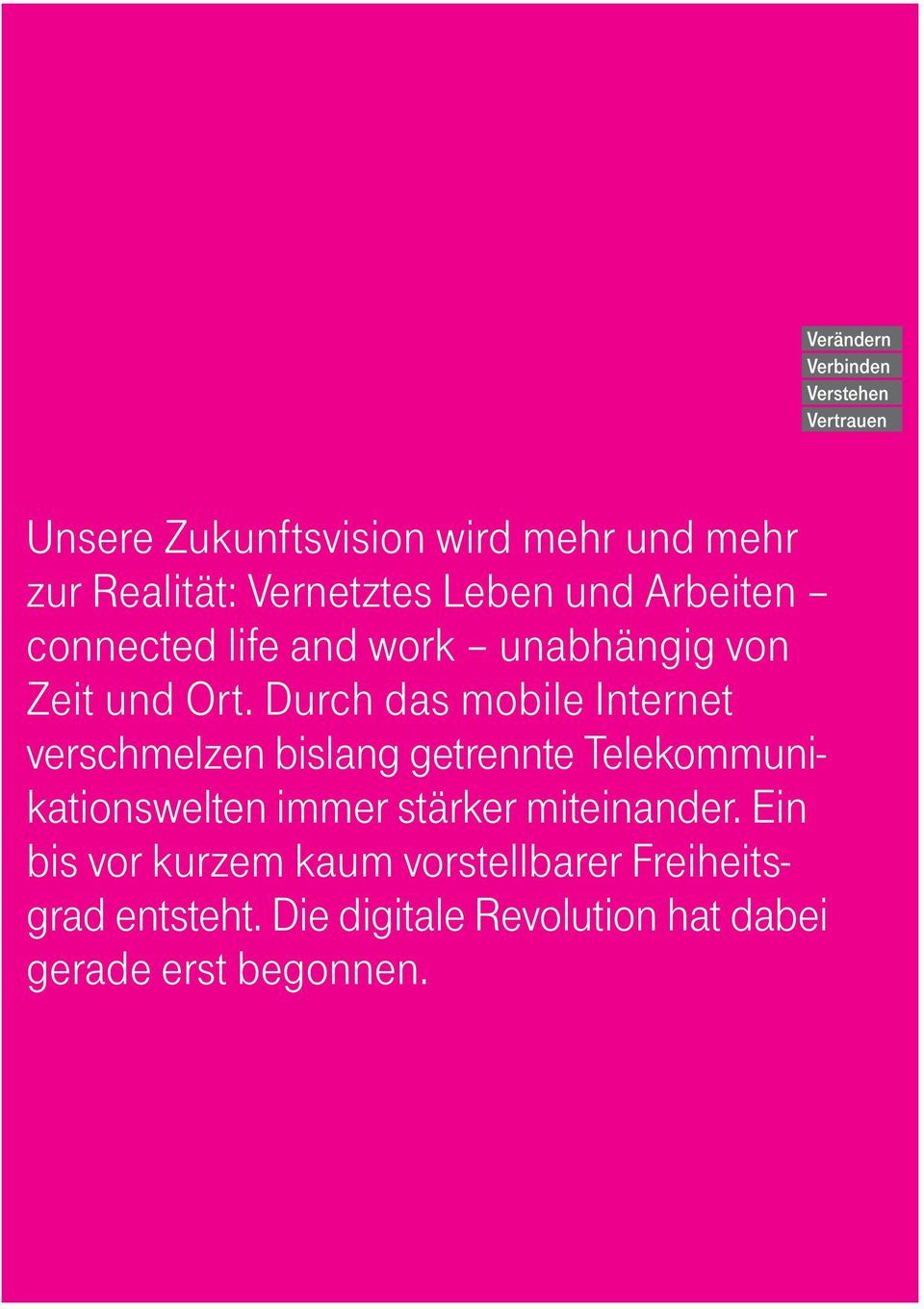 Durch das mobile Internet verschmelzen bislang getrennte Telekommunikationswelten immer stärker