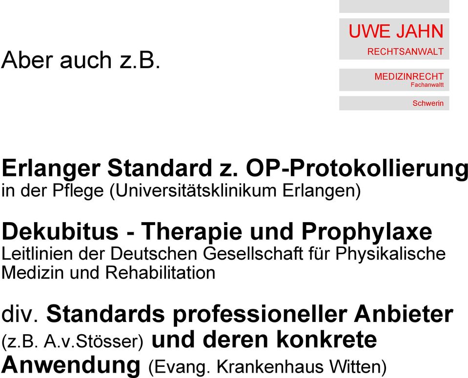 und Prophylaxe Leitlinien der Deutschen Gesellschaft für Physikalische Medizin und