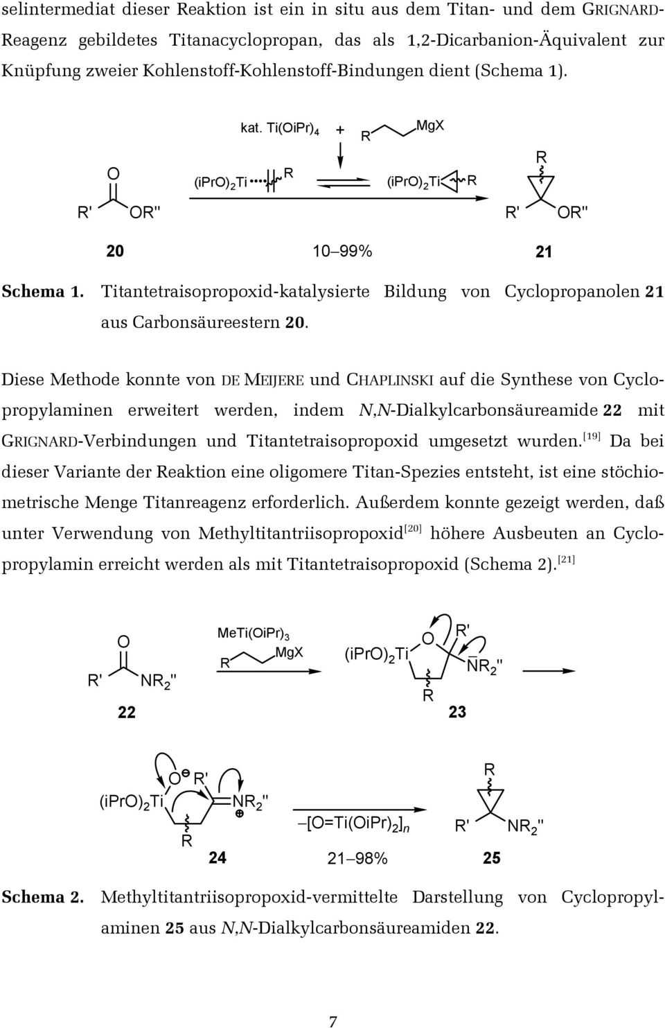 Titantetraisopropoxid-katalysierte Bildung von Cyclopropanolen 21 aus Carbonsäureestern 20.