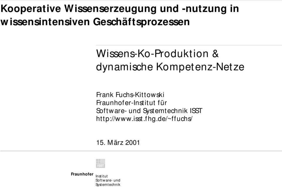 Wissens-Ko-Produktion & dynamische Kompetenz-Netze