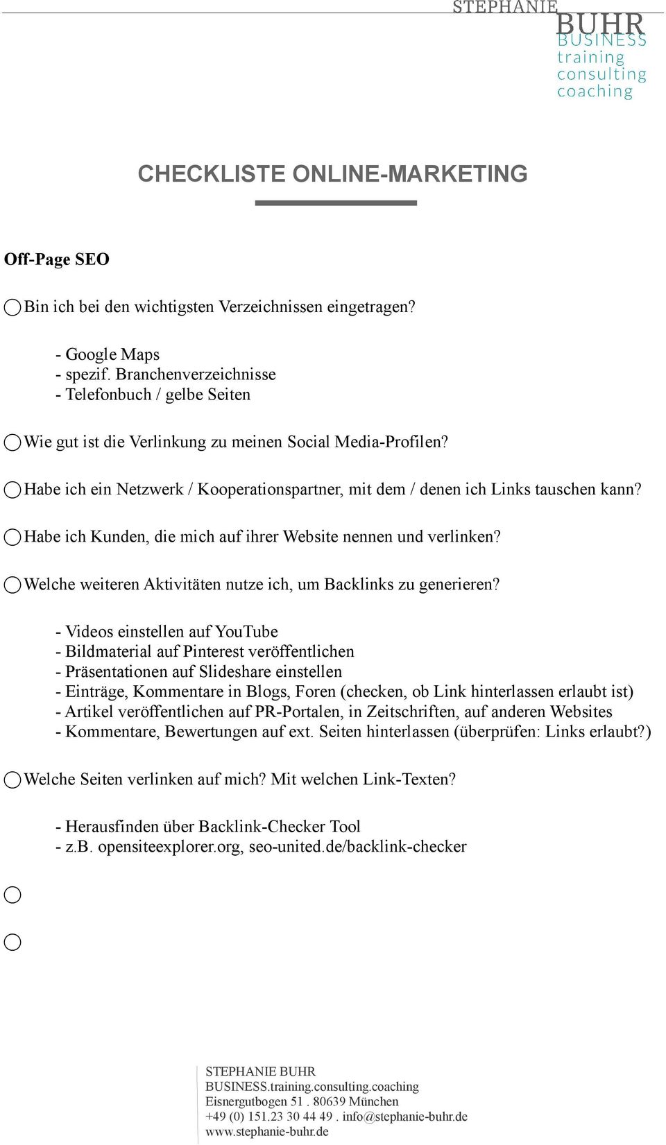 Habe ich Kunden, die mich auf ihrer Website nennen und verlinken? Welche weiteren Aktivitäten nutze ich, um Backlinks zu generieren?