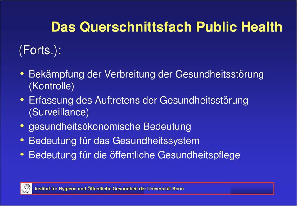 Gesundheitsstörung (Kontrolle) Erfassung des Auftretens der