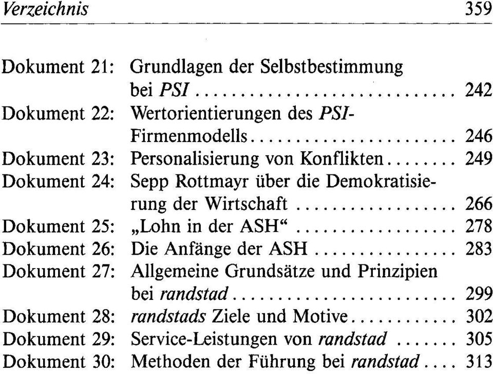 .. 266 Dokument 25: "Lohn in der ASH"... 278 Dokument 26: Die Anfange der ASH.