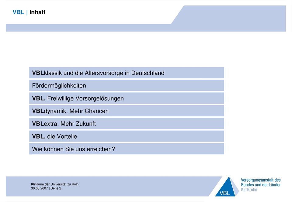 Freiwillige Vorsorgelösungen VBLdynamik.