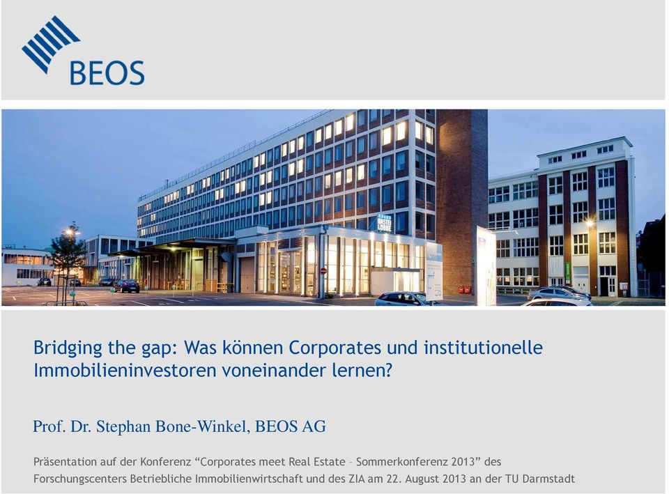 Stephan Bone-Winkel, BEOS AG Präsentation auf der Konferenz Corporates meet Real