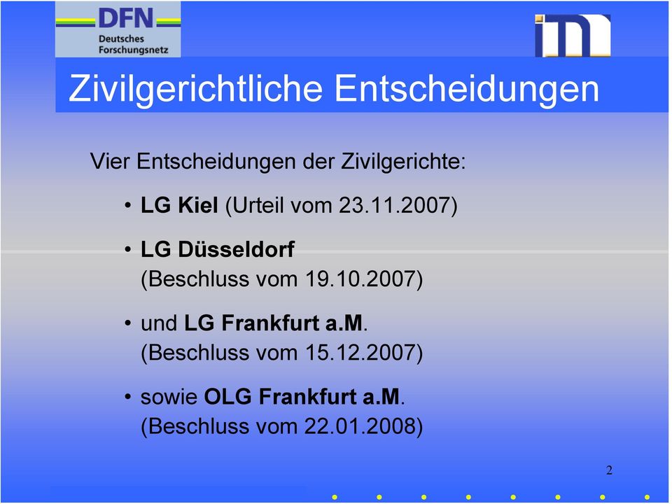 2007) LG Düsseldorf (Beschluss vom 19.10.