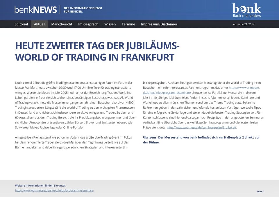 Als World of Trading verzeichnete die Messe im vergangenen Jahr einen Besucherrekord von 4.500 Tradinginteressierten.