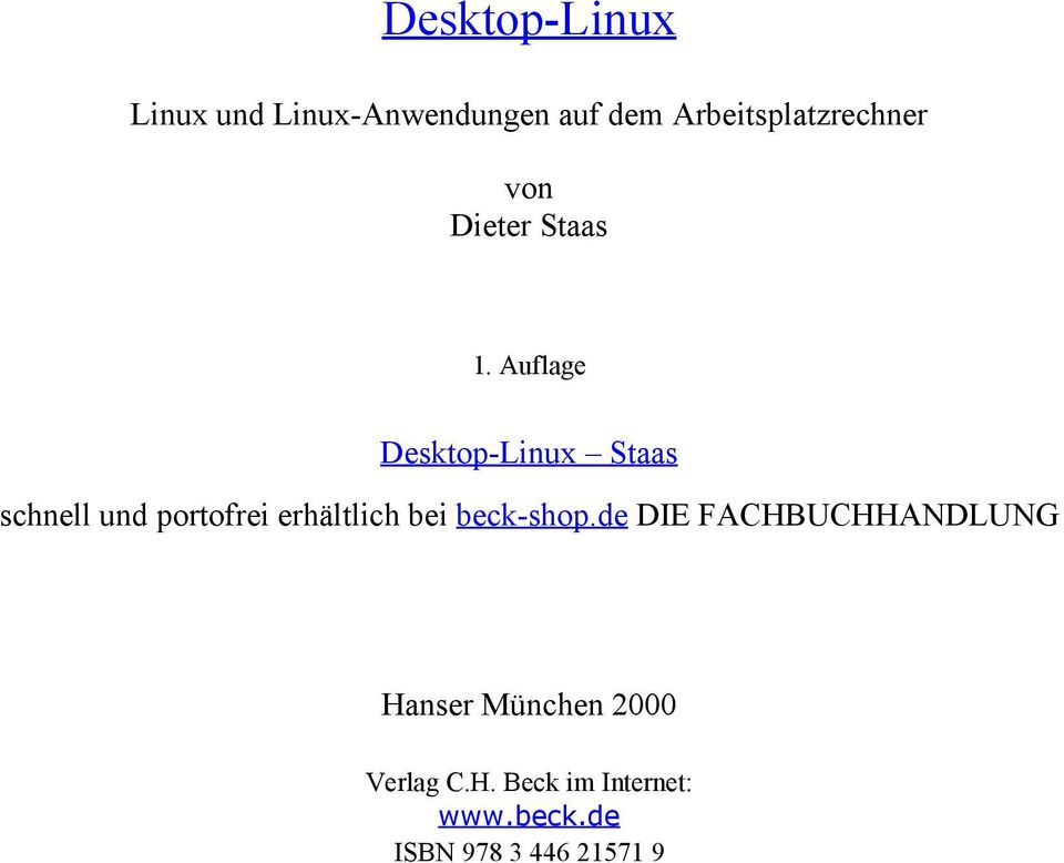 Auflage Desktop-Linux Staas schnell und portofrei erhältlich bei