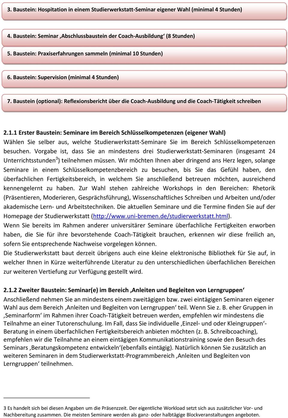 Baustein (optional): Reflexionsbericht über die Coach Ausbildung und die Coach Tätigkeit schreiben 2.1.