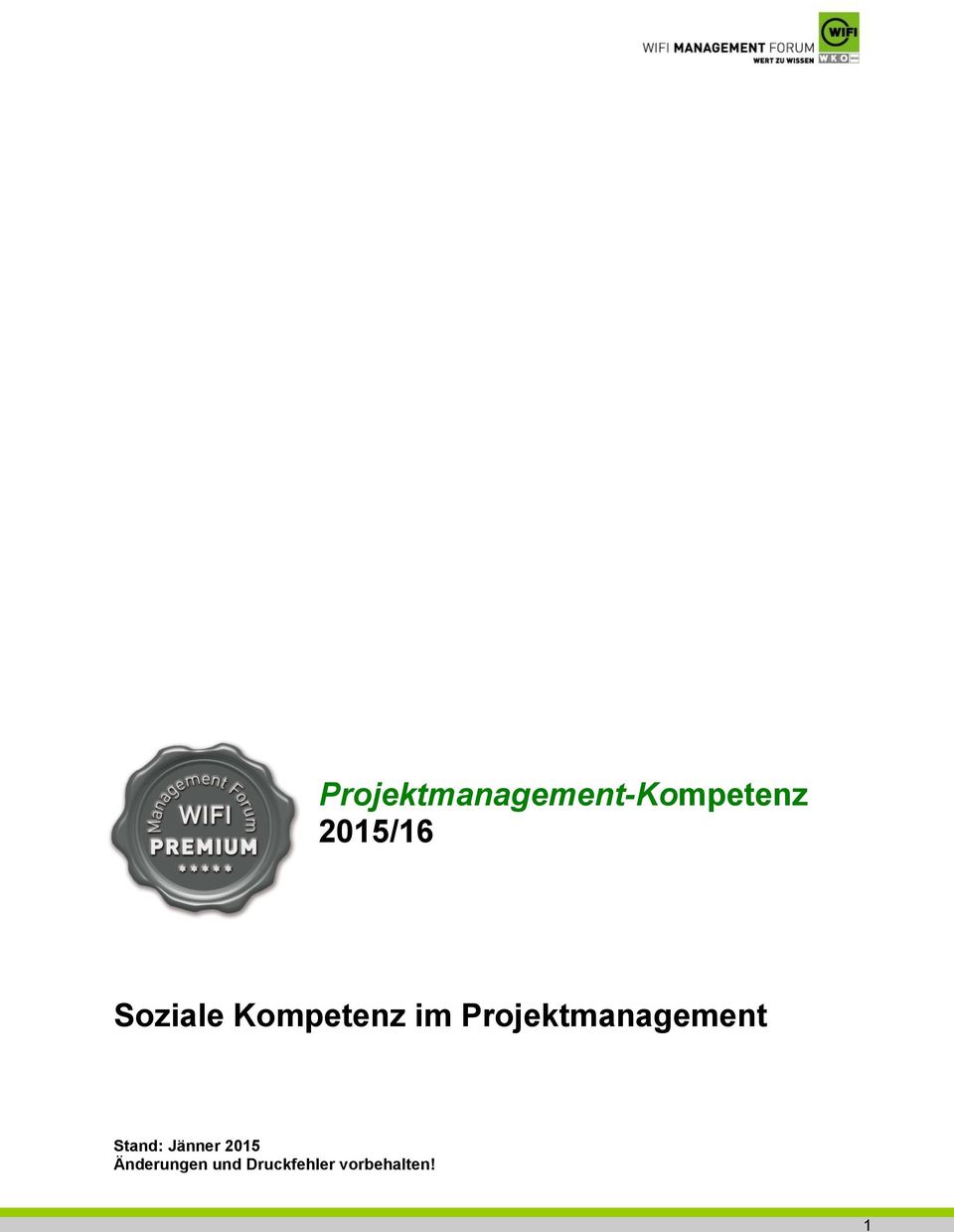 Projektmanagement Stand: Jänner