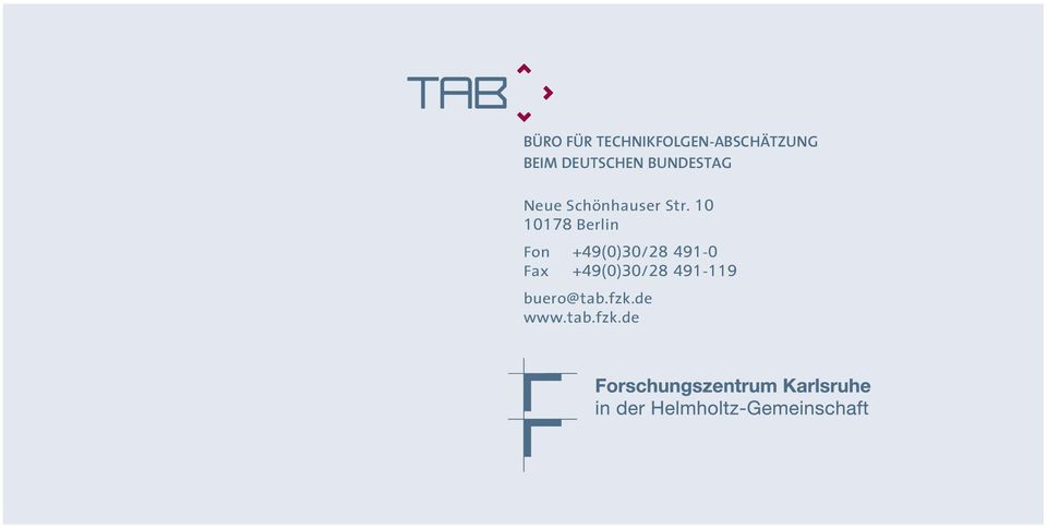 10 10178 Berlin Fon +49(0)30/28 491-0 Fax