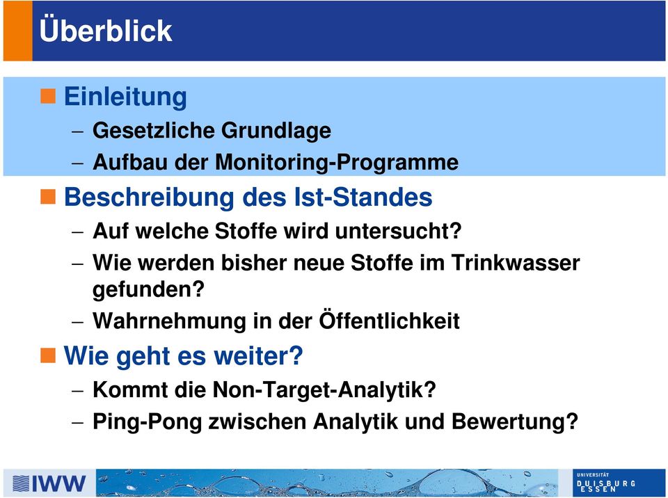 Wie werden bisher neue Stoffe im Trinkwasser gefunden?