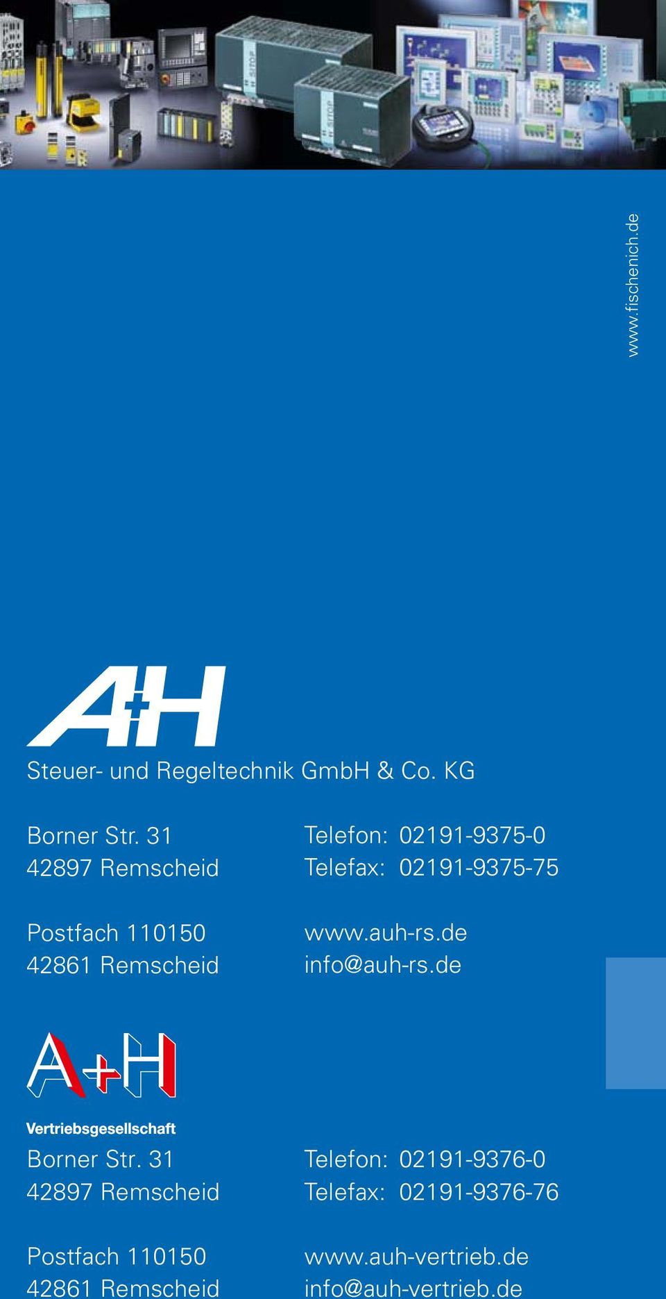 02191-9375-75 www.auh-rs.de info@auh-rs.de Borner Str.