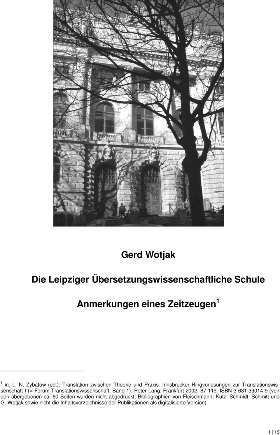 Innsbrucker Ringvorlesungen zur Translationswissenschaft I (= Forum Translationswissenschaft, Band 1).