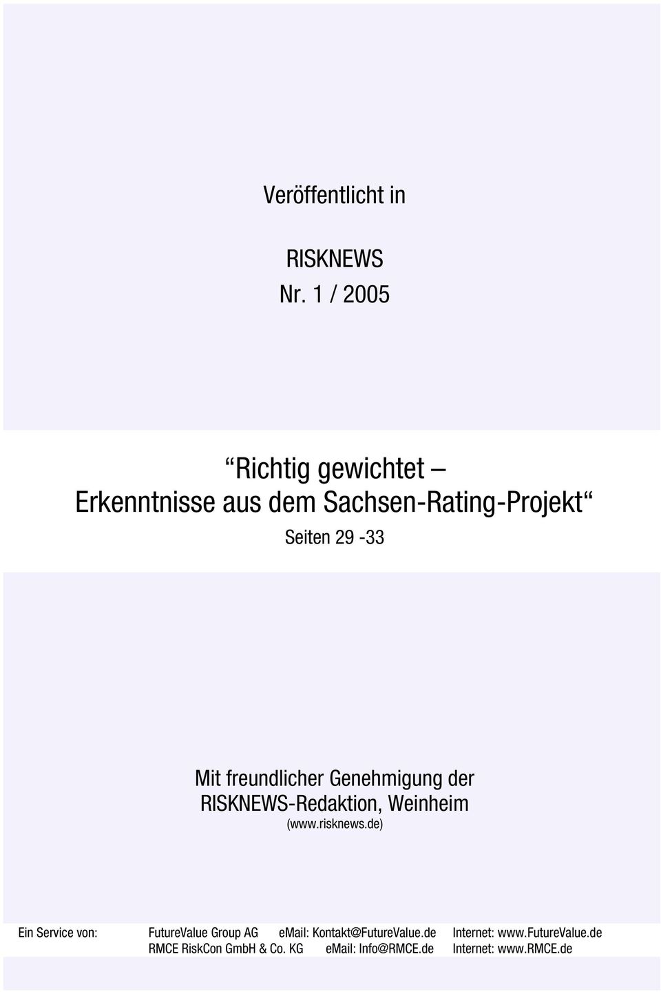 freundlicher Genehmigung der RISKNEWS-Redaktion, Weinheim (www.risknews.