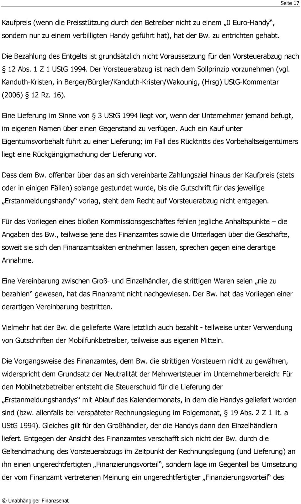 Kanduth-Kristen, in Berger/Bürgler/Kanduth-Kristen/Wakounig, (Hrsg) UStG-Kommentar (2006) 12 Rz. 16).