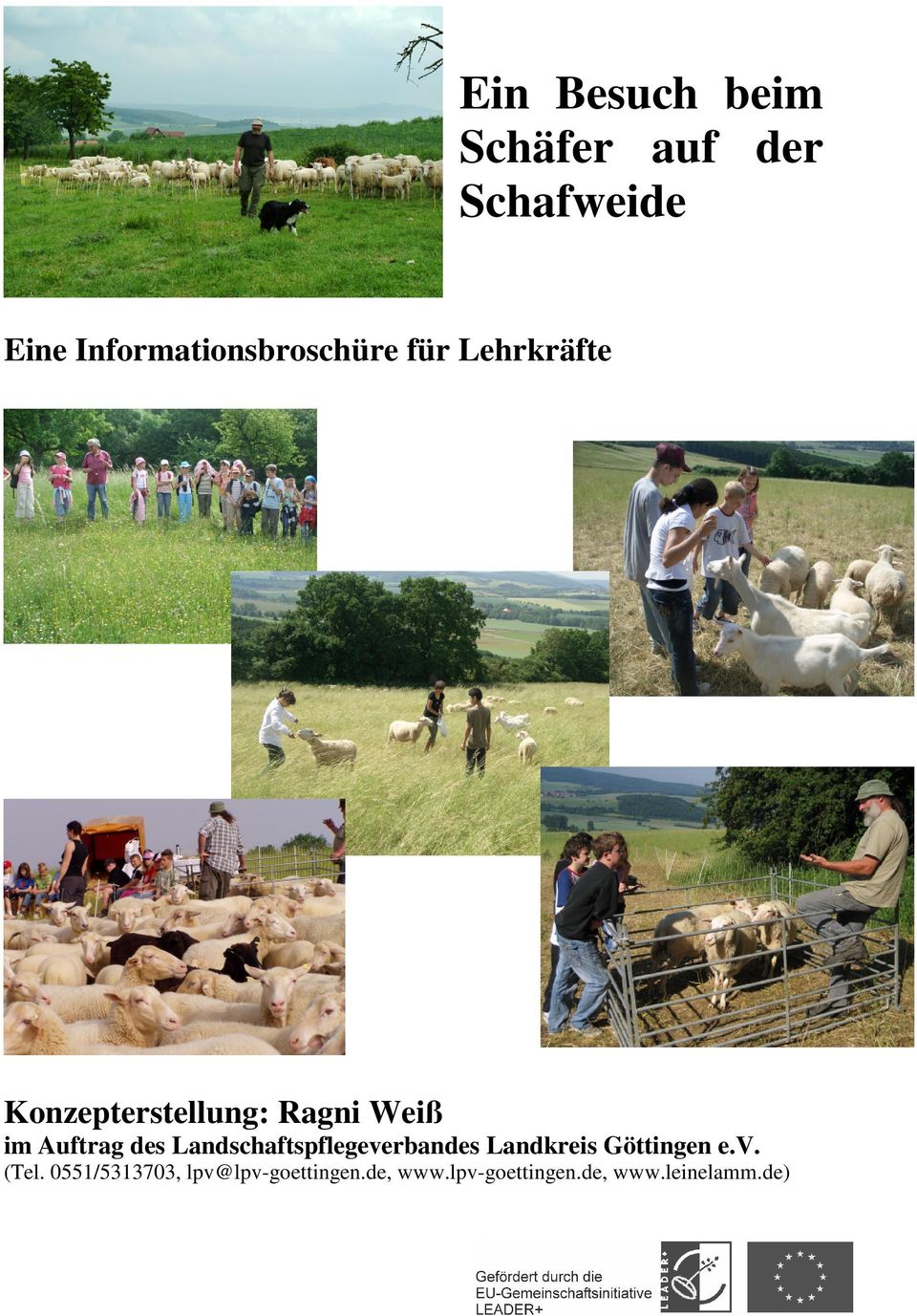 im Auftrag des Landschaftspflegeverbandes Landkreis Göttingen e.v. (Tel.