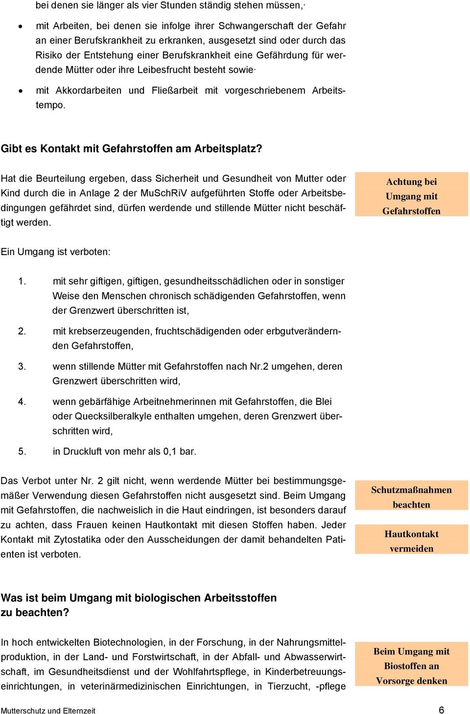 Gibt es Kontakt mit Gefahrstoffen am Arbeitsplatz?