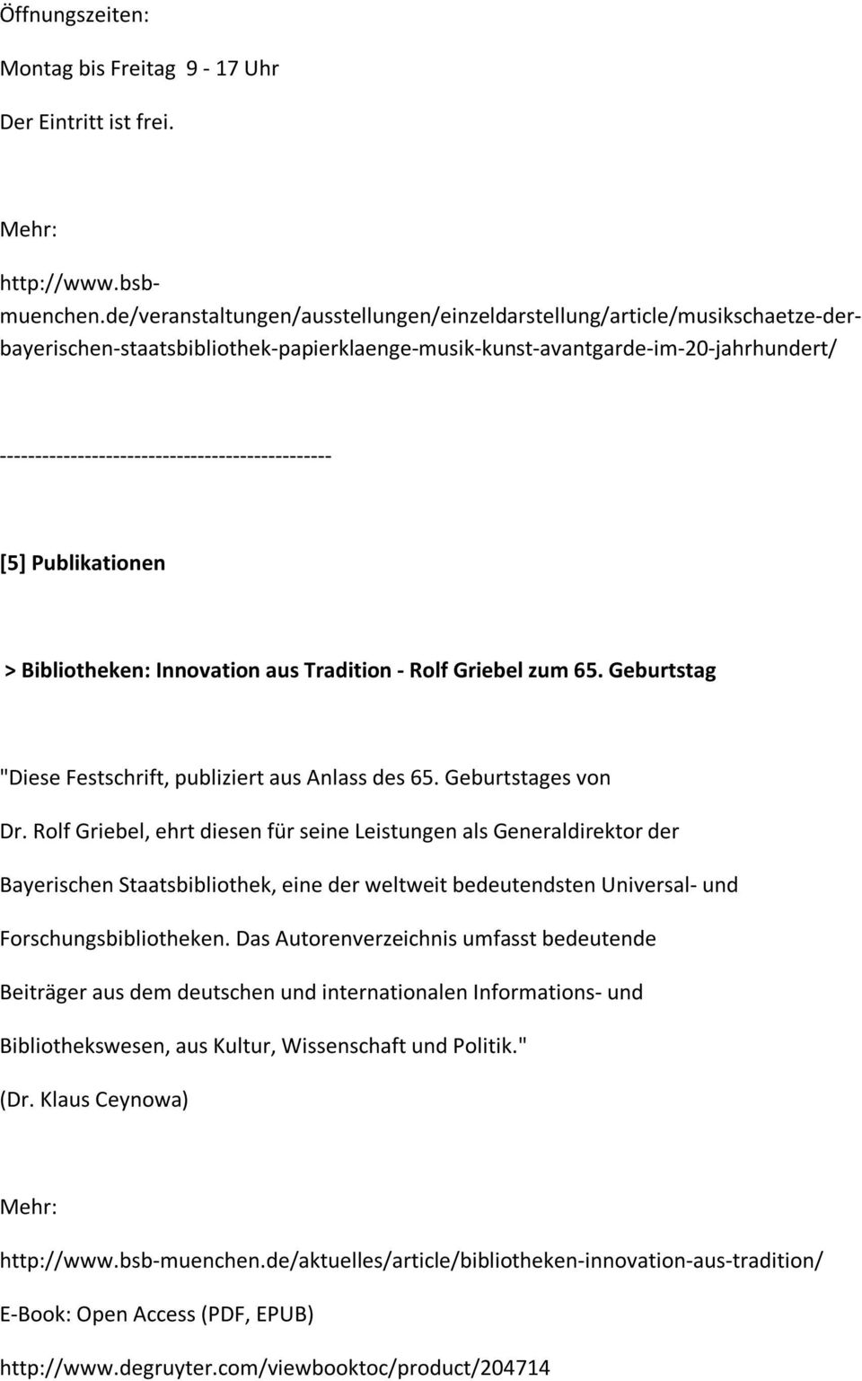 Innovation aus Tradition - Rolf Griebel zum 65. Geburtstag "Diese Festschrift, publiziert aus Anlass des 65. Geburtstages von Dr.