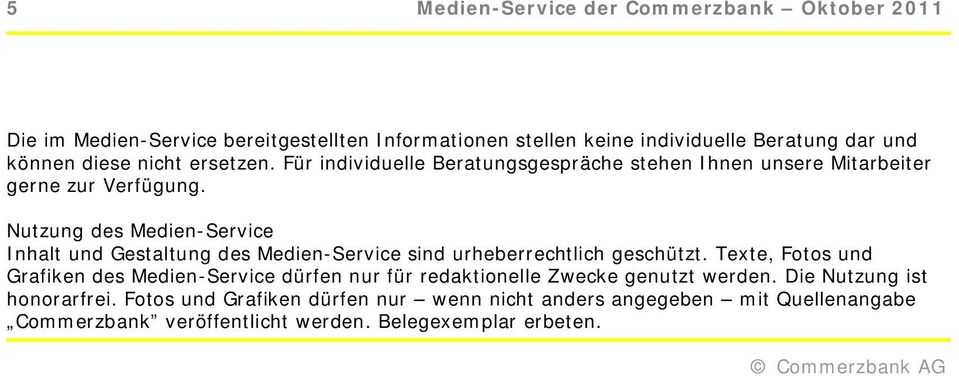 Nutzung des Medien-Service Inhalt und Gestaltung des Medien-Service sind urheberrechtlich geschützt.