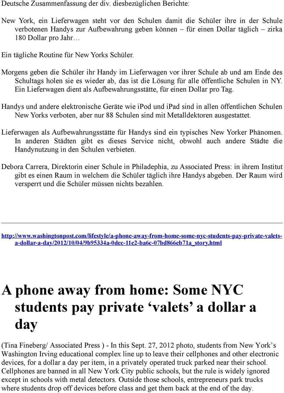Dollar pro Jahr Ein tägliche Routine für New Yorks Schüler.