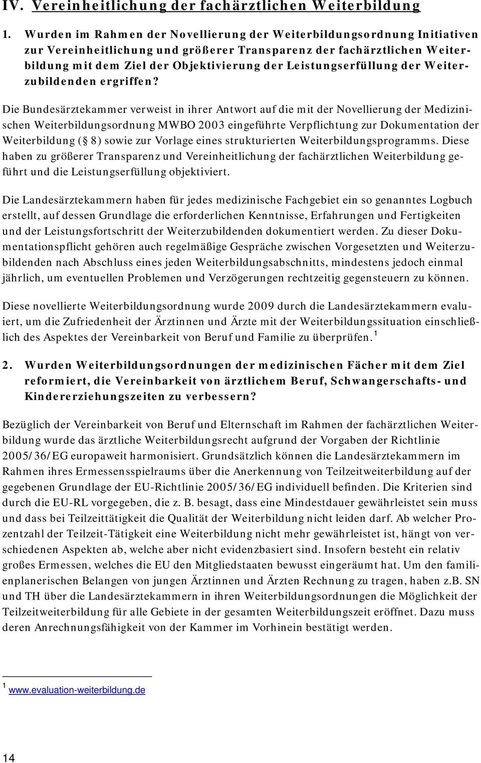 Leistungserfüllung der Weiterzubildenden ergriffen?