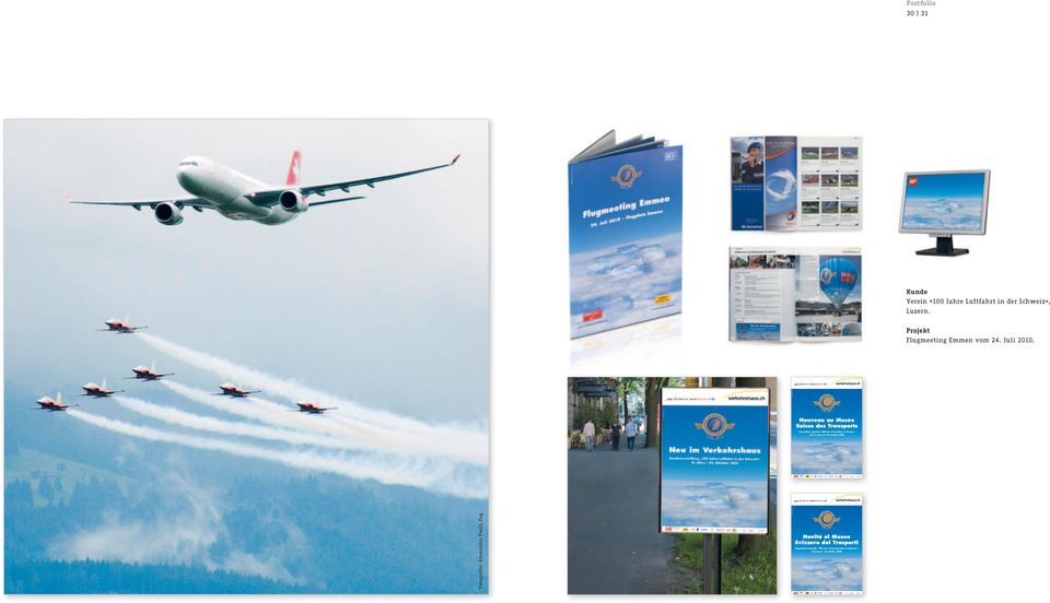 10 17:33 Portfolio 30 31 Verein «100 Jahre Luftfahrt in der Schweiz», Luzern. Projekt Flugmeeting Emmen vom 24. Juli 2010.
