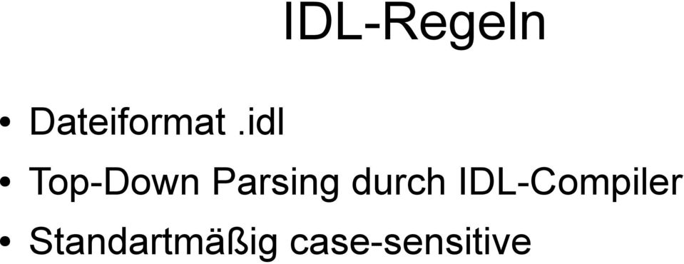 durch IDL-Compiler