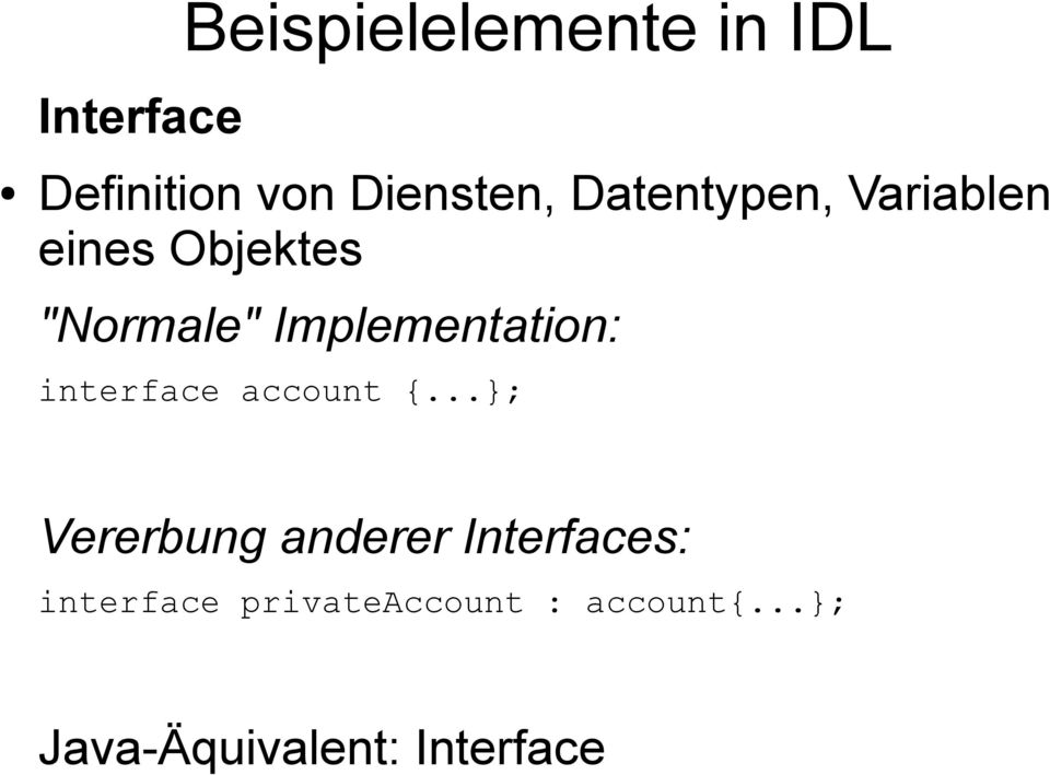Implementation: interface account {.