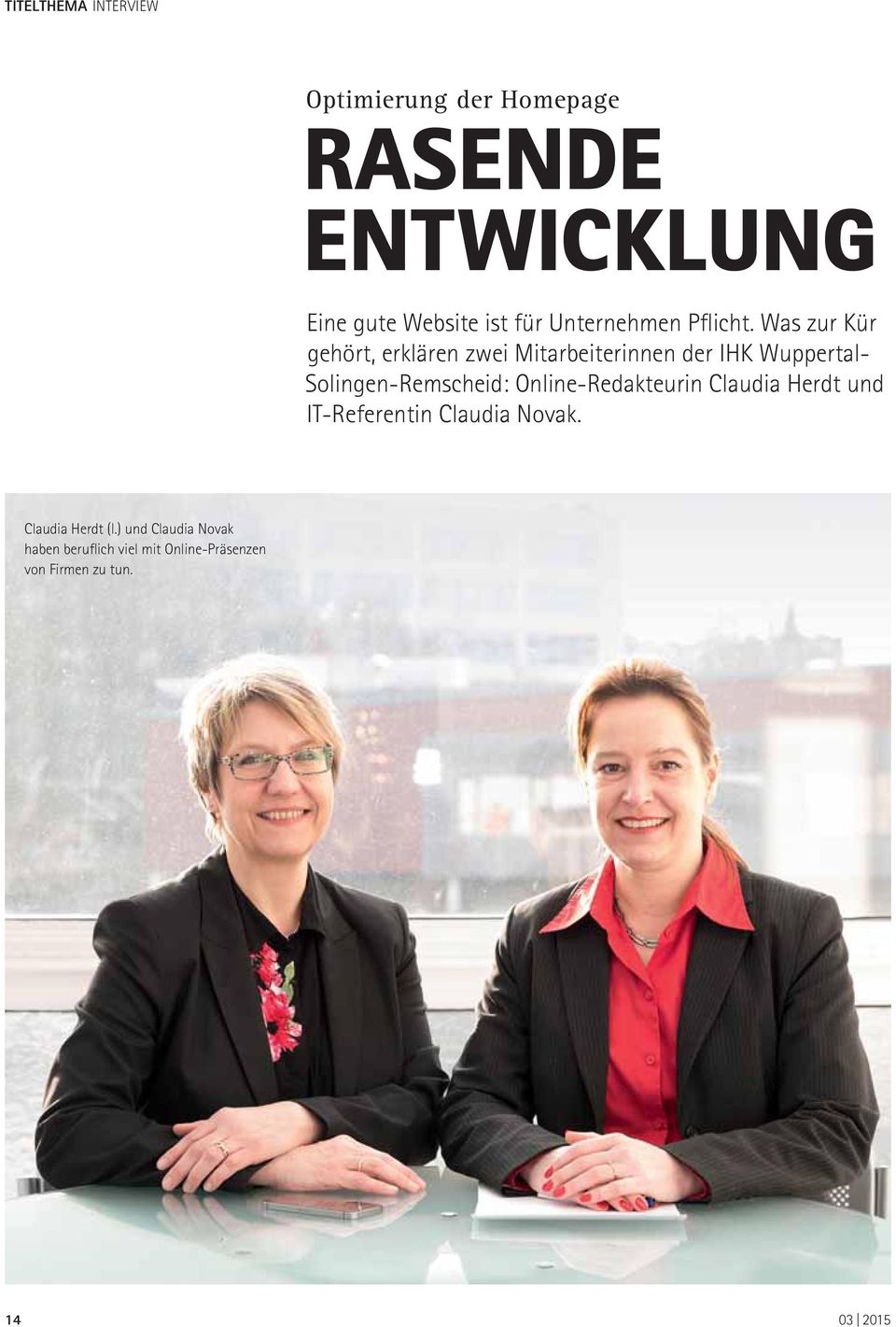Was zur Kür gehört, erklären zwei Mitarbeiterinnen der IHK Wuppertal- Solingen-Remscheid: