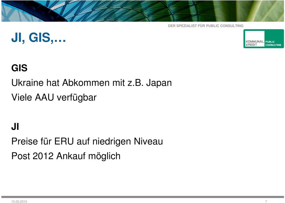 Japan Viele AAU verfügbar JI Preise