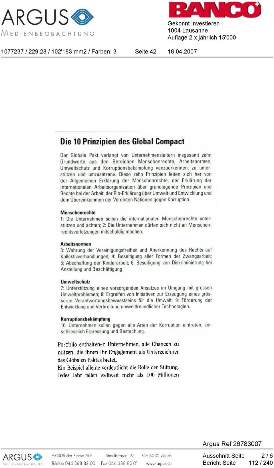 arung der lnternttonaien #rbeitsorganisaton uber grundtegende Prinzipien md Rechte bei derarbeit, der Rio-Erklarung über Umwelt und Entwicklung und dem Ubereinkommen der Vereinten Nationen gegen