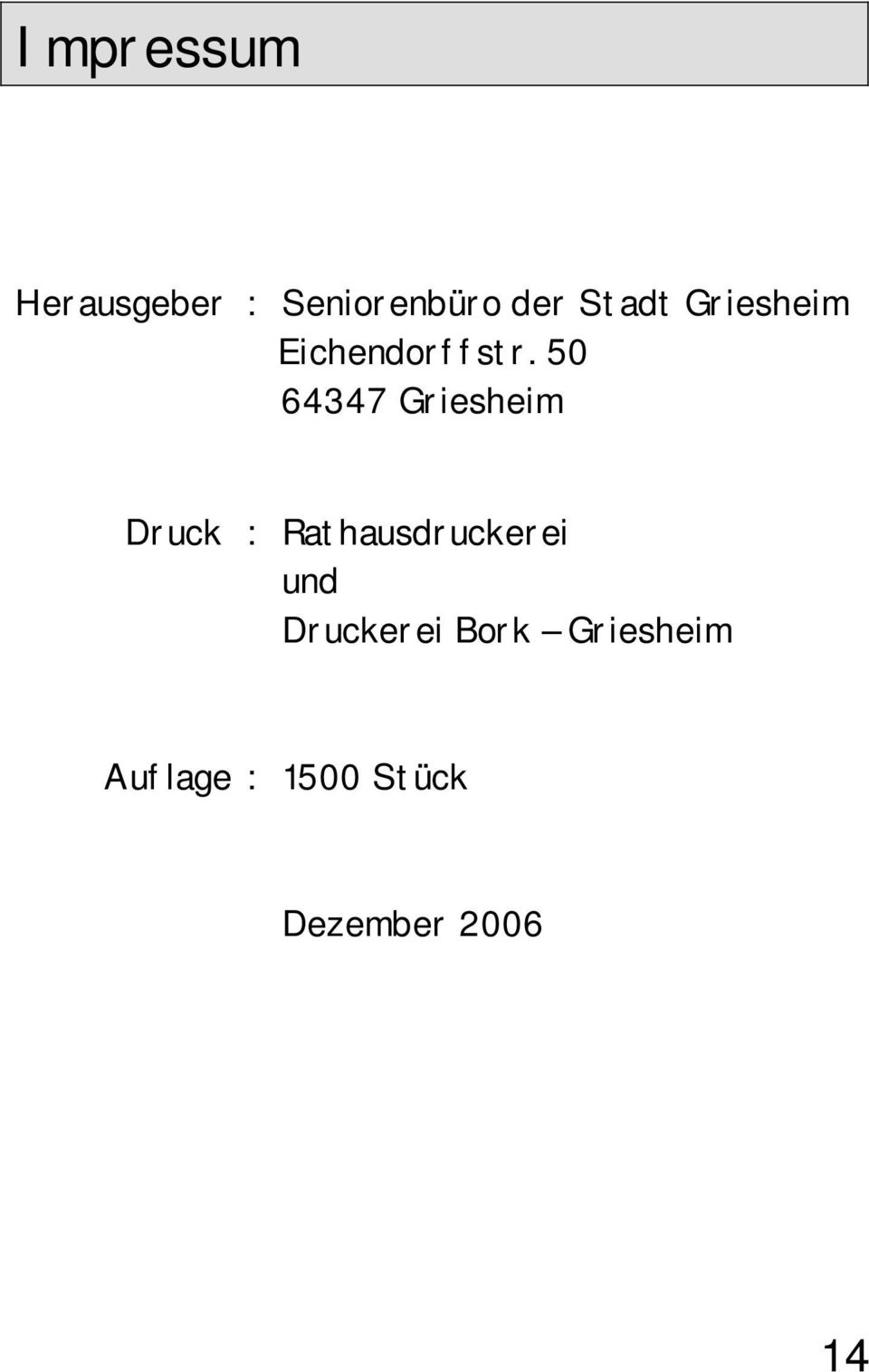 50 64347 Griesheim Druck : Rathausdruckerei