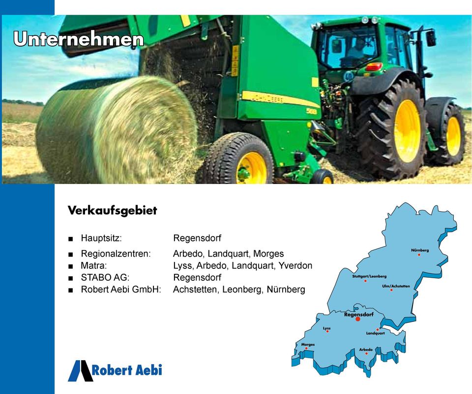 GmbH: Regensdorf Arbedo, Landquart, Morges Lyss,