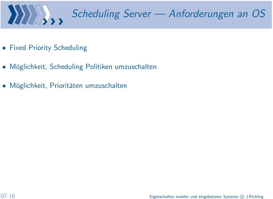 umzuschalten Möglichkeit, Prioritäten umzuschalten