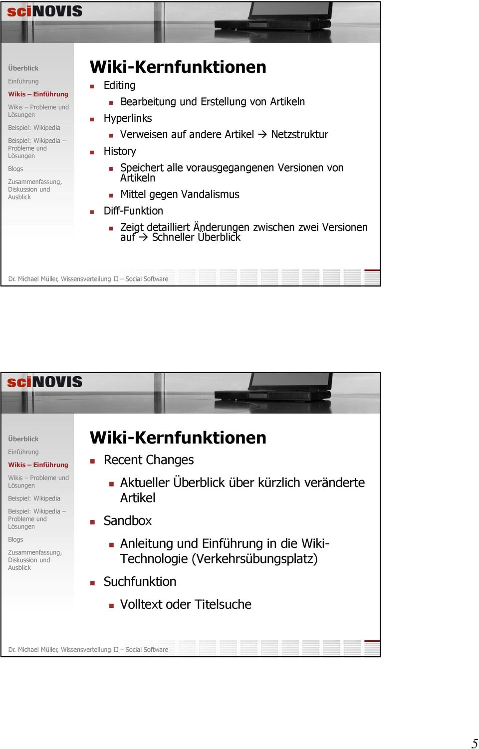 detailliert Änderungen zwischen zwei Versionen auf Schneller Wikis Wiki-Kernfunktionen Recent Changes Aktueller über