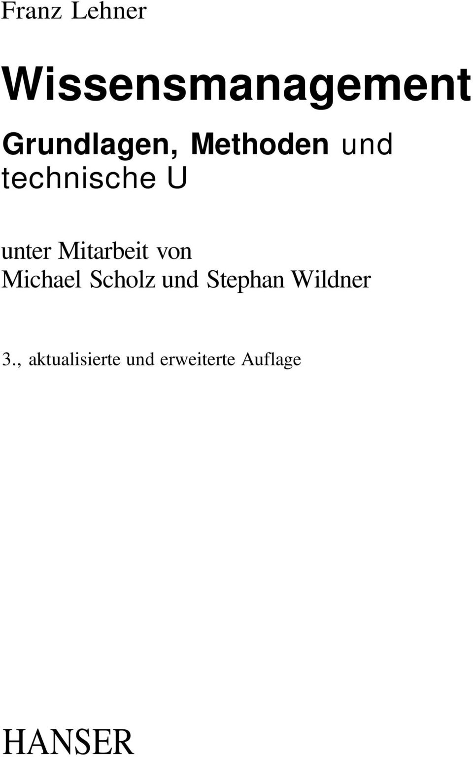 von Michael Scholz und Stephan Wildner 3.