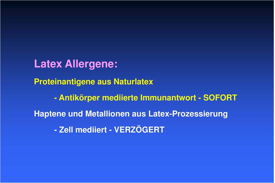 Immunantwort - SOFORT Haptene und