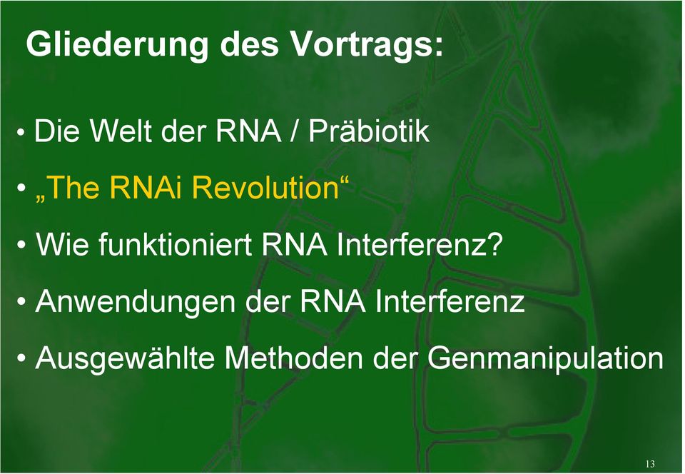 funktioniert RNA Interferenz?