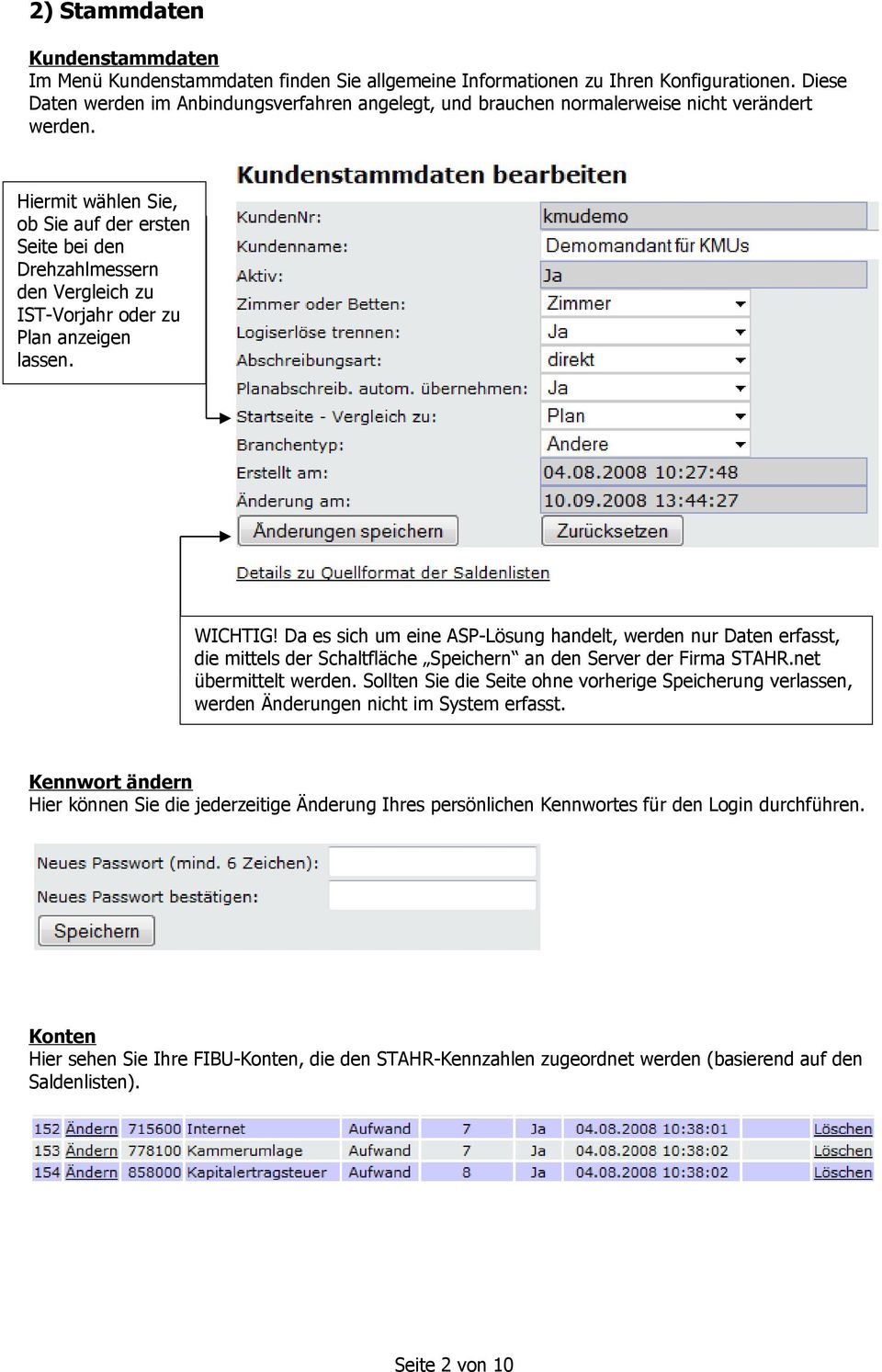 Hiermit wählen Sie, ob Sie auf der ersten Seite bei den Drehzahlmessern den Vergleich zu IST-Vorjahr oder zu Plan anzeigen lassen. WICHTIG!