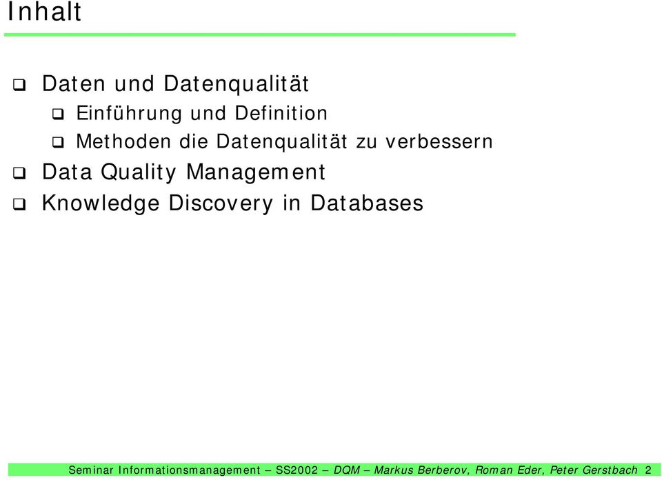Data Quality Management!