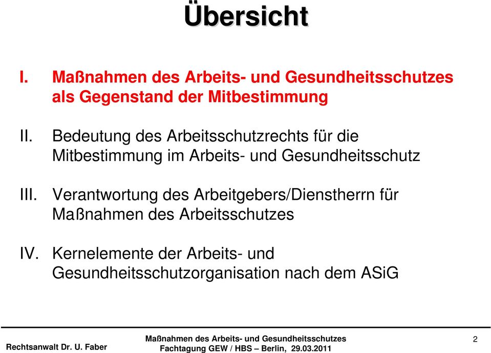 Gesundheitsschutz Verantwortung des Arbeitgebers/Dienstherrn für Maßnahmen